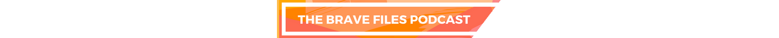 The Brave Files